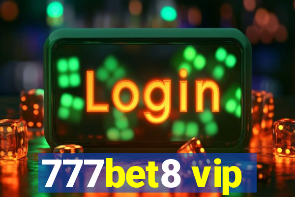 777bet8 vip